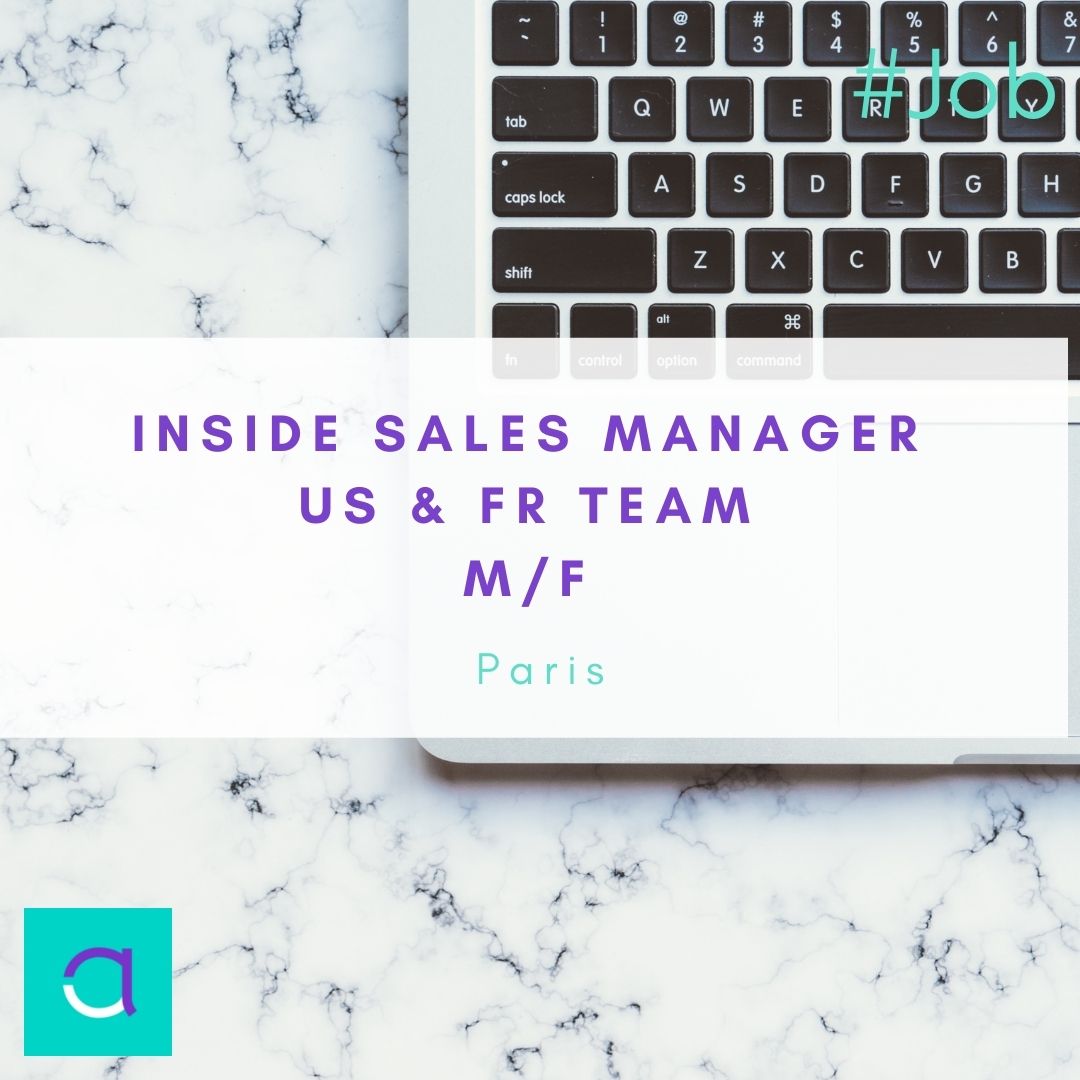 Job offer Inside Sales Manager - US & FR Team