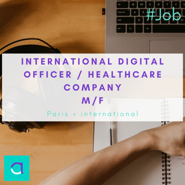 Job Offer : International Digital Officer (M/F)