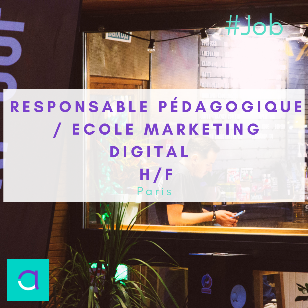 Responsable Pédagogique / Ecole Marketing Digital 