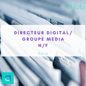 Emploi Directeur Digital