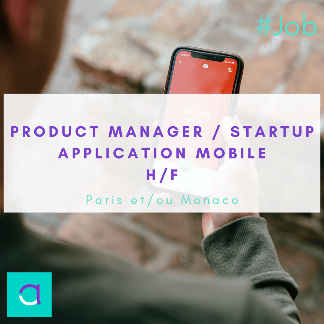 Product Manager / Startup Application Mobile (H/F)